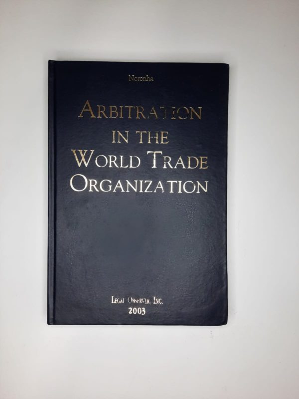 Arbitration in the World Trade Organization